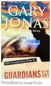 Guardians of the Sky by Gary Jonas (2015 Mass Market Paperback) UFO Novel SIGNED - Picture 1 of 2