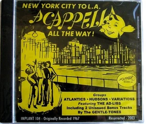 New York City To L. A. Acappella All The Way By Various Artists (CD, 2003) - Picture 1 of 2