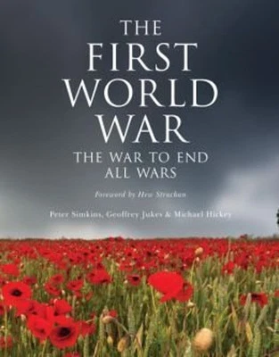 The First World War : The War to End All Wars Hardcover Foto 1 de 2