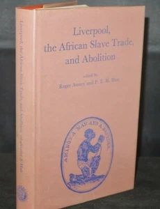 Anstey & Hair Liverpool,The African Slave Trade and Abolition 1st/1st 1976 - Imagen 1 de 4