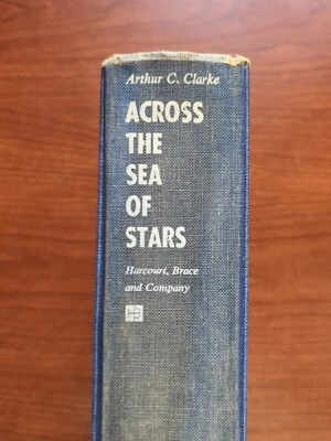 ACROSS THE SEA OF STARS 1959 First Edition  - Arthur C. Clarke - Harcourt Brace - Image 1 of 4
