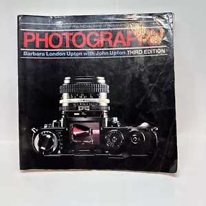 Vintage Photography Third Edition Barbara London Upton w/ John Upton 1985 Book - Picture 1 of 10