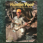 Huntin' Fool Magazine, March 2010, Vol 15, No 3, 137 Pages, Very Good+