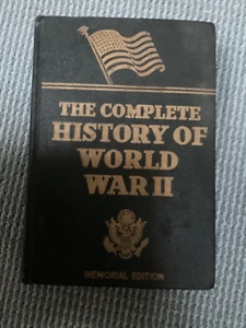 The Complete History of World War II, Armed Services Memorial Edition 1948 WWII - Picture 1 of 12