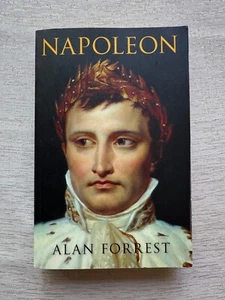 NAPOLEON Book - Alan Forrest - Paperback Biography France French Emperor - Picture 1 of 12