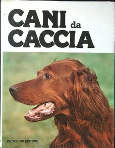 JAGDHUNDE AA.VV. GIOVANNI DE VECCHI 1978 \ GEBUNDEN MIT UMSCHLAG - Bild 1 von 1