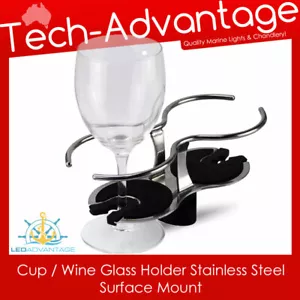 Premium Boat Caravan Yacht Cup/Wine Glass Holder Stainless Steel Surface Mount - Picture 1 of 4