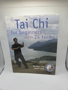 Tau Chi For Bwginners And 24 Forms By Dr Paul Lam And Nancy Kaye - Foto 1 di 2