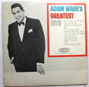 ADAM WADE'S GREATEST HITS LP 12" VINYL RECORD  VG+ EPIC *QUICK SHIP* - Picture 1 of 4