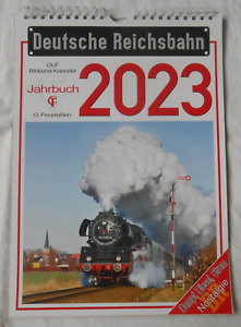 Deutschen Reichsbahn Kalender 2023  G.Feuereißen Eisenbahnkalender