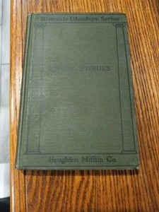 The Riverside Literature Series SHORT STORIES Edited by Leonard B Moulton 1915 - Picture 1 of 5