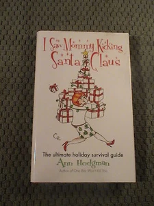 I Saw Mommy Kicking Santa Claus HCDJ 1st AN - Picture 1 of 1