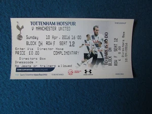 Tottenham Hotspur v Manchester United 10/4/16 Director's Box Ticket - Picture 1 of 2