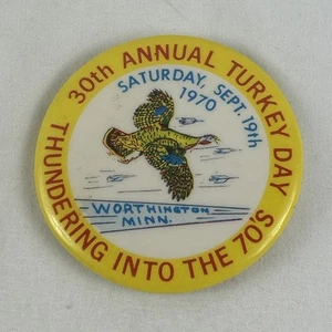 Turkey Day Worthington Minn 1970 30th Pinback Button Thundering Into 70s 2.25 - Picture 1 of 2
