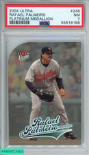 2004 ULTRA RAFAEL PALMEIRO #246 PLATINUM MEDALLION 67 OF 100 PSA 7 NM