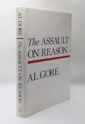 Al Gore / THE ASSAULT ON REASON Signed 1st Edition 2007 — 第 1/4 张图片