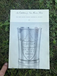 An Exhibition of New Haven Silver Silversmiths, 1967, Connecticut Historical Soc - Foto 1 di 24