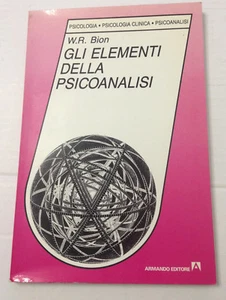 Gli elementi della psicoanalisi W.R. Bion 1988 - Bild 1 von 1