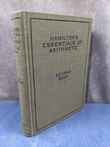 Antique 1919 Hamilton's Essentials of Arithmetic 2nd Book - American Book Co HC - Picture 1 of 18