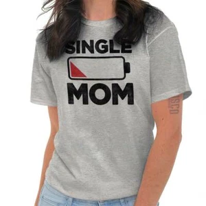 Funny Single Tired Mom Life Mothers Day Gift Womens Graphic Crewneck T Shirt Tee - Picture 1 of 4