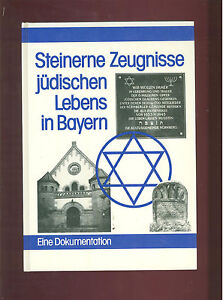 Steinernde Zeugnisse jüdischen Lebens in Bayern
