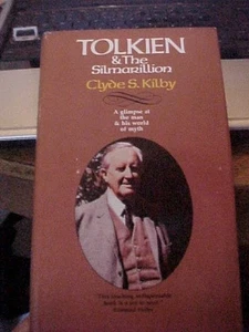 TOLKIEN and the SILMARILLION by Kilby FANTASY, LITERATURE, FICTION ( (1977 - Picture 1 of 1
