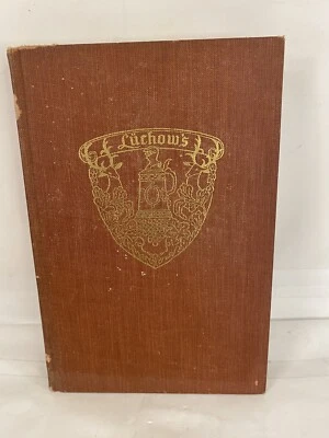 *VINTAGE* LUCHOW'S GERMAN COOKBOOK: Leonard Jan Mitchell 1952 1st Edition - Image 1 of 4