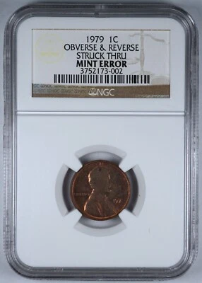 1979 1c Struck Thru both Obverse And Reverse Mint Error Coin NGC  - Image 1 of 4
