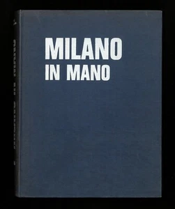 Milano in mano Lopez Severgnini Mursia 1966 - Bild 1 von 1