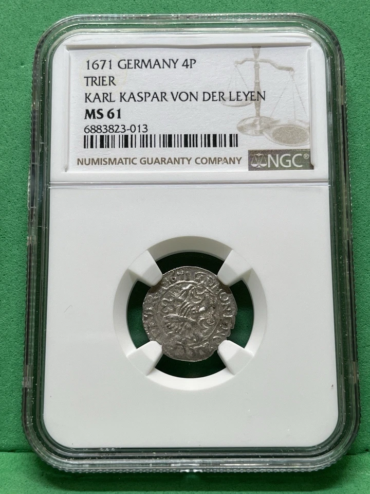 1671 GERMANY 4P TRIER KARL KASPAR VON DER LEYEN MS 61 - Image 1 of 2