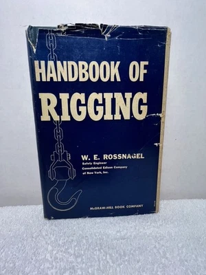 HANDBOOK OF RIGGING Rossnagel Engineering Construction Industry Rigger Scaffold - Image 1 of 4