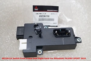 6922A114 Switch Front Power Seat Right-Hand For Mitsubishi Pajero Sport 2018 - Picture 1 of 6