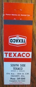 TEXACO GAS STATION MATCHBOOK: SOUTH SIDE (DENNIS HANLON) (CALGARY, ALBERTA) -F24 - Picture 1 of 2