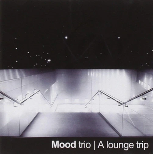 Mood Trio A Lounge Trip (CD) Album - Photo 1/1