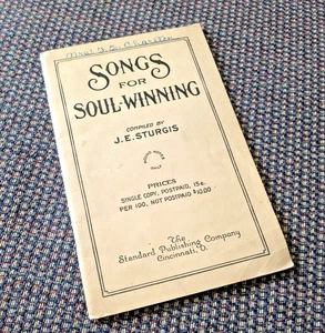 Songs For Soul Winning (Softcover Anfang 1920er Jahre) zusammengestellt von J.E. Sturgis FAST SH - Bild 1 von 1