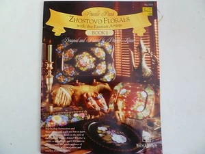 Priscilla Paints Zhostovo Florals w/ the Russian Artists Book 1 1994 VERY NICE - Picture 1 of 5