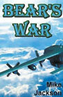 Bear's War (Jim Scott Books) by Jackson, Mike