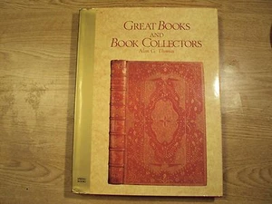 Great Books and Book Collectors by Alan G. Thomas HC with Dust Jacket Gc - Bild 1 von 5