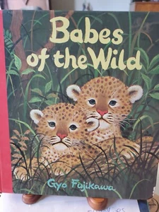 Babes of the Wild, Gyo Fujikawa, Zokeisha / Grosset & Dunlap, HC 1977 Vintage - Picture 1 of 4