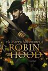 Die fröhlichen Abenteuer von Robin Hood von Howard Pyle (Compact Disc Hörbuch)