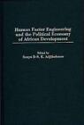 Human Factor Engineering and the Political Economy of African Development by Sen