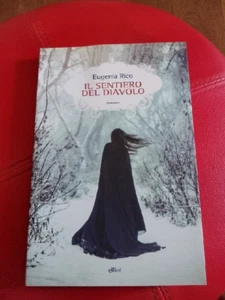 IL SENTIERO DEL DIAVOLO - Rico Eugenia - LIBRO NUOVO - Foto 1 di 1