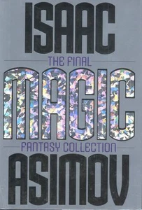 Isaac Asimov Magic The Final Fantasy Collection Book Hardcover Dust Jacket 1 pr - Imagen 1 de 3
