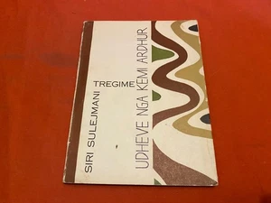 UDHEVE NGA KEMI ARDHUR 1972 SIRI SULEJMANI TREGIME VINTAGE ALBANIAN BOOK - Bild 1 von 7