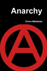 Anarchy Paperback 2019 by Errico Malatesta - Picture 1 of 1