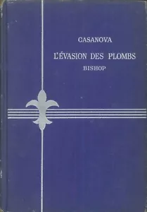 Casanova Escape From The Leads In French Annotated In English 1933 Bishop w Map - Picture 1 of 8