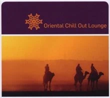 Oriental Chill Out Lounge de Various | CD | état très bon - Photo 1/2