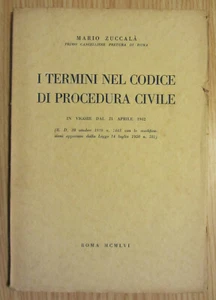 Mario Zuccalà I TERMINI NEL CODICE DI PROCEDURA CIVILE Roma 1956 - Imagen 1 de 6