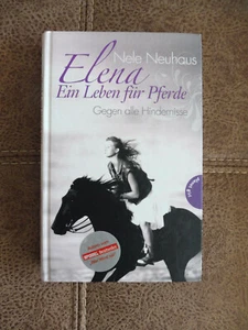 Nele Neuhaus - Elena - Ein Leben für Pferde - Gegen alle Hindernisse - geb. Ausg - Bild 1 von 2