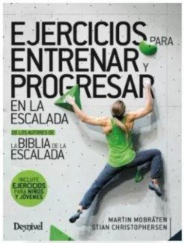 Ejercicios para entrenar y progresar en la escalada [Spanish] [Paperback] - Imagen 1 de 1
